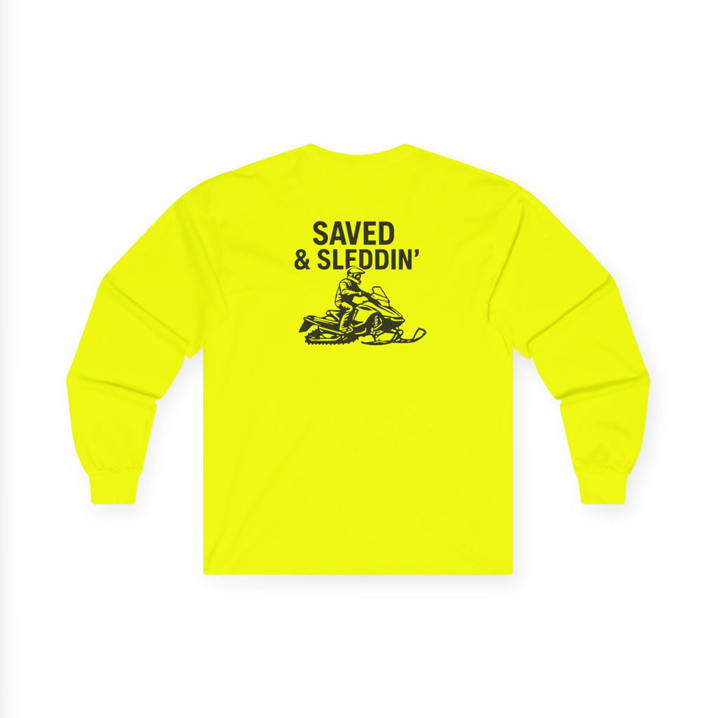 Saved & Sleddin' Unisex Ultra Cotton Long Sleeve Tee