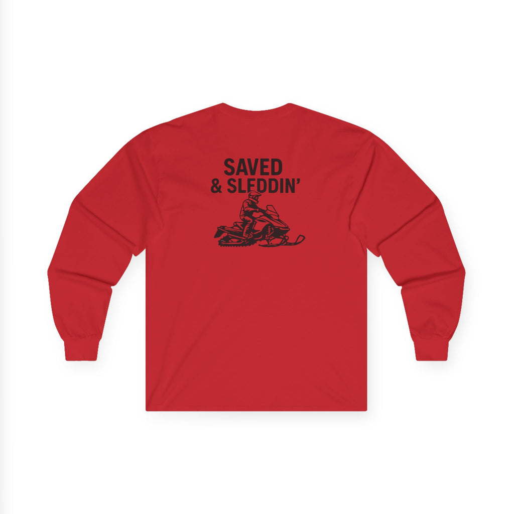 Saved & Sleddin' Unisex Ultra Cotton Long Sleeve Tee