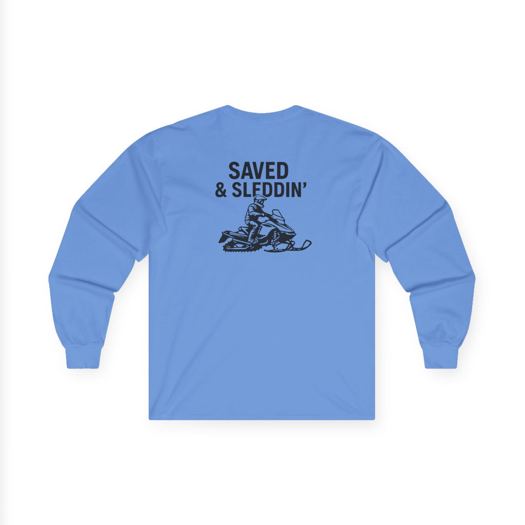 Saved & Sleddin' Unisex Ultra Cotton Long Sleeve Tee