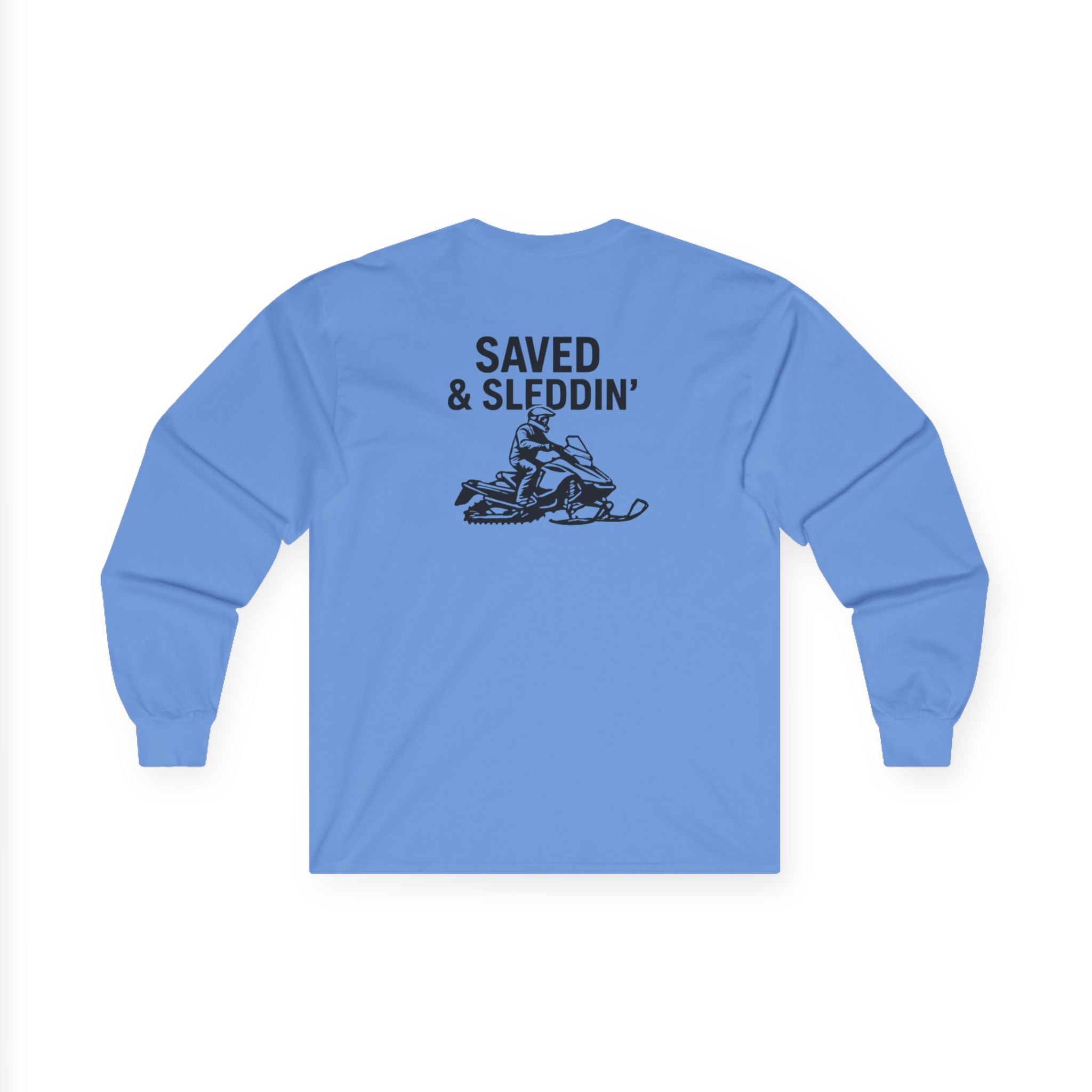Saved & Sleddin' Unisex Ultra Cotton Long Sleeve Tee