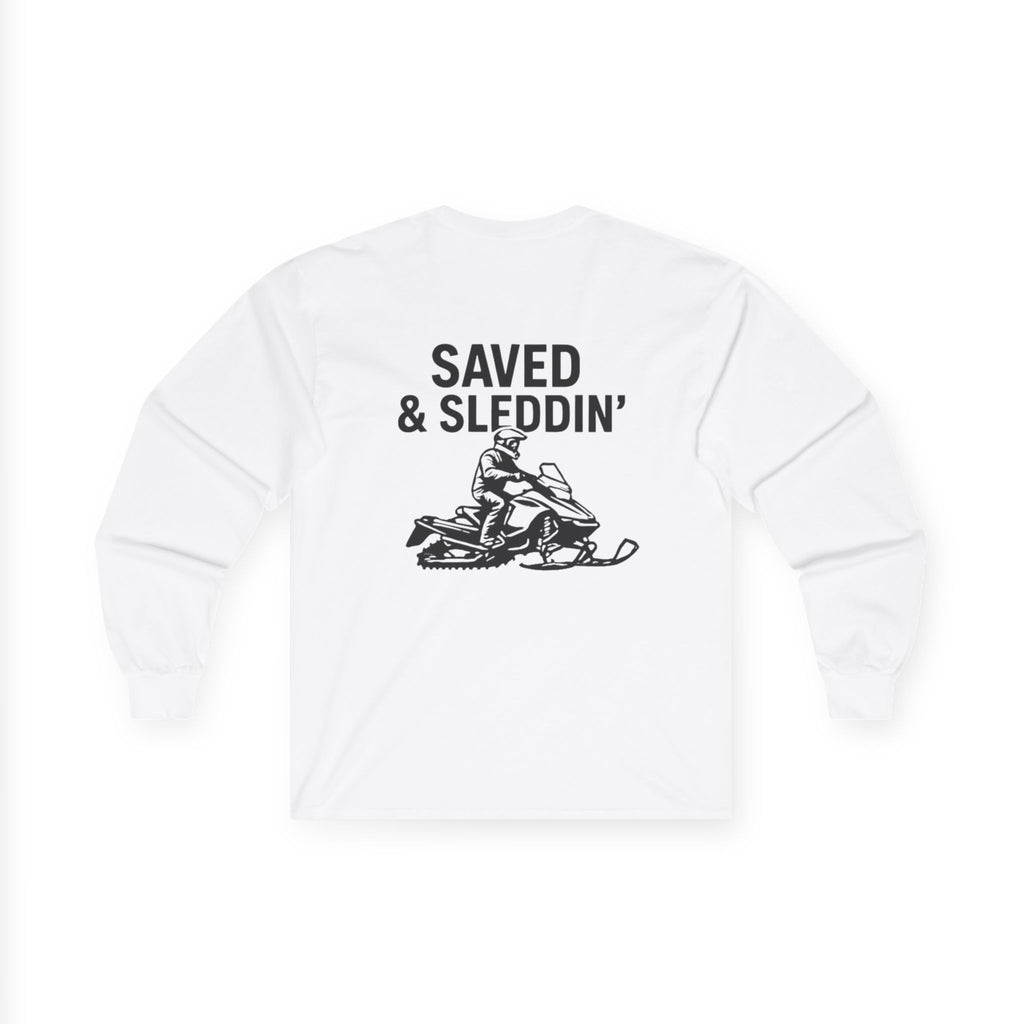 Saved & Sleddin' Unisex Ultra Cotton Long Sleeve Tee