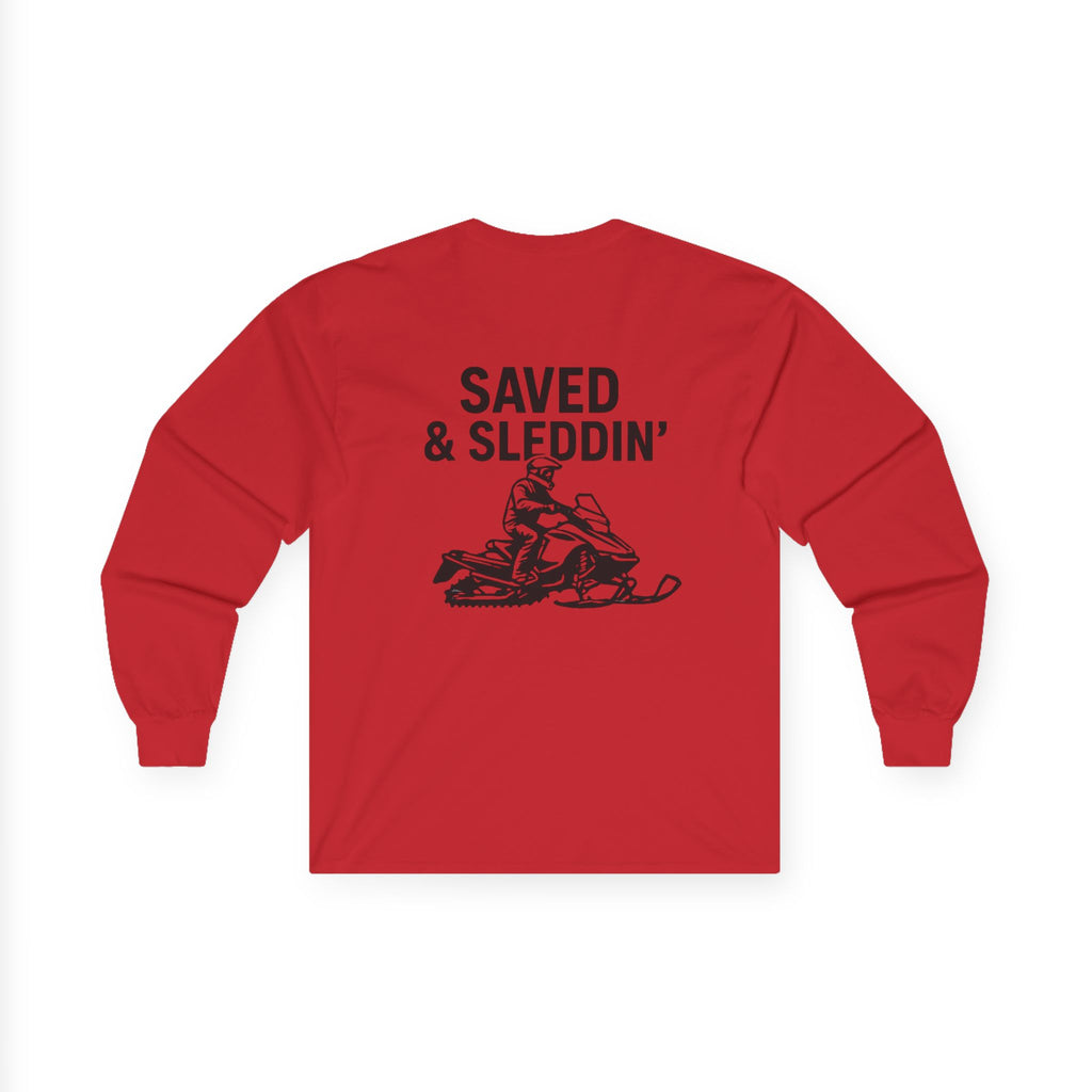 Saved & Sleddin' Unisex Ultra Cotton Long Sleeve Tee