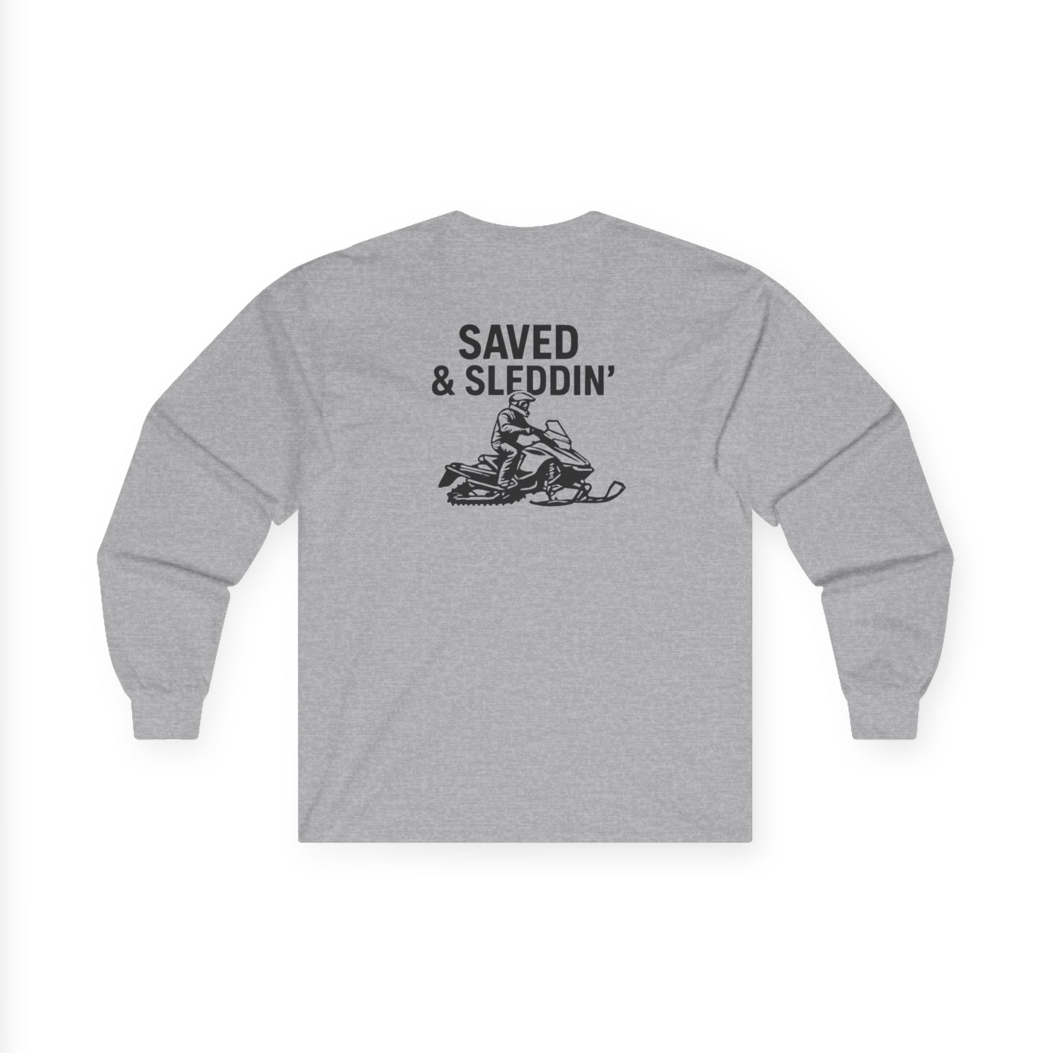 Saved & Sleddin' Unisex Ultra Cotton Long Sleeve Tee