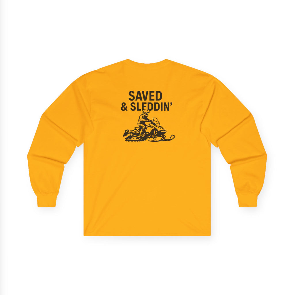 Saved & Sleddin' Unisex Ultra Cotton Long Sleeve Tee