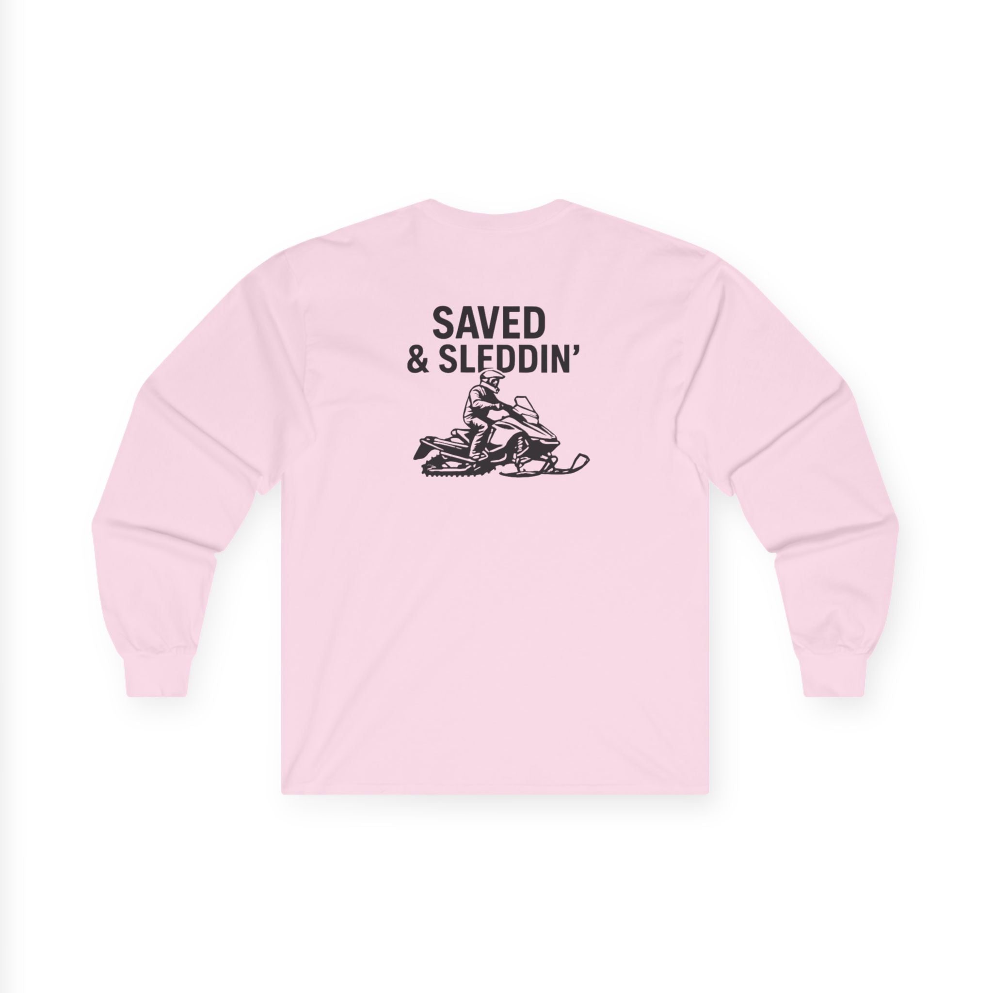 Saved & Sleddin' Unisex Ultra Cotton Long Sleeve Tee