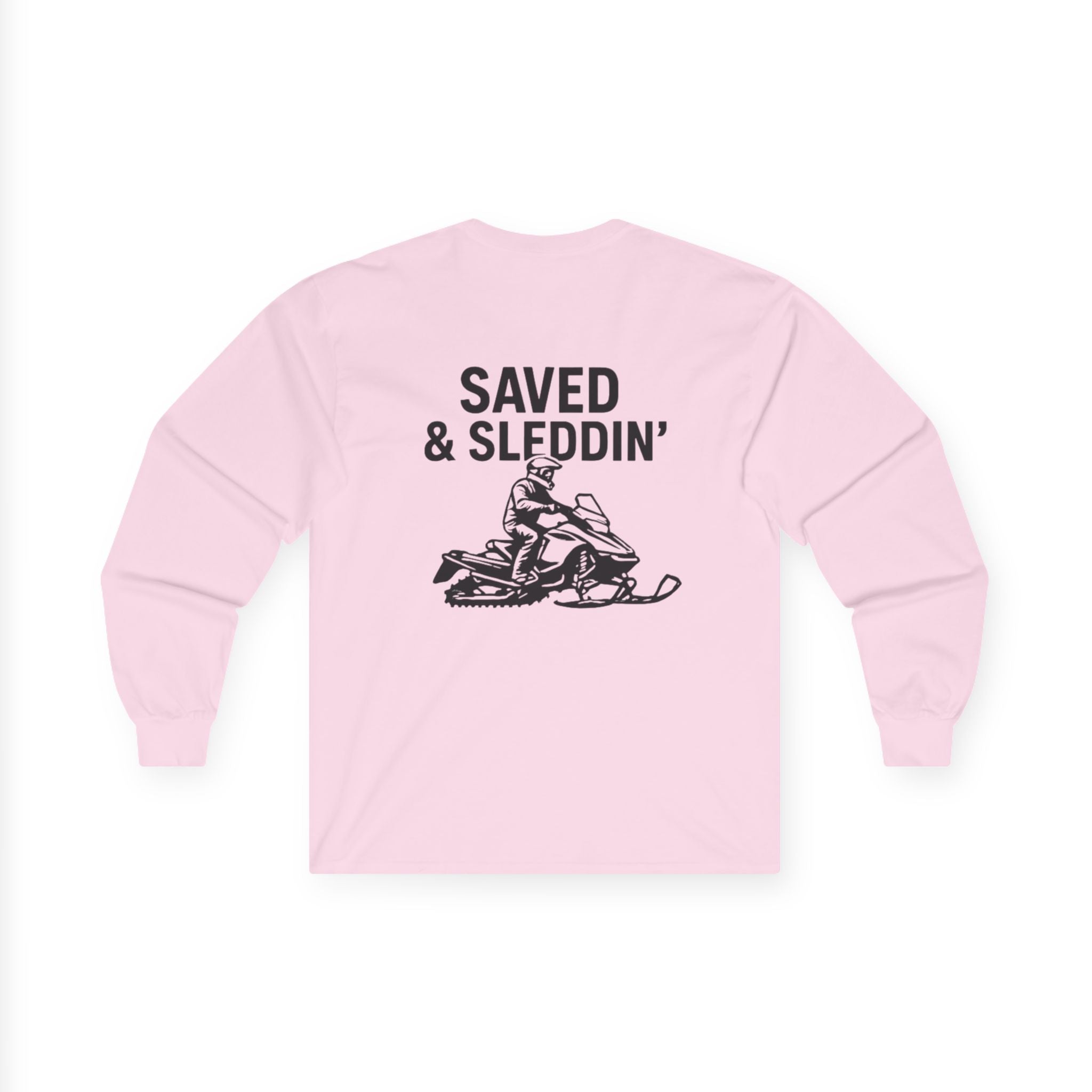 Saved & Sleddin' Unisex Ultra Cotton Long Sleeve Tee