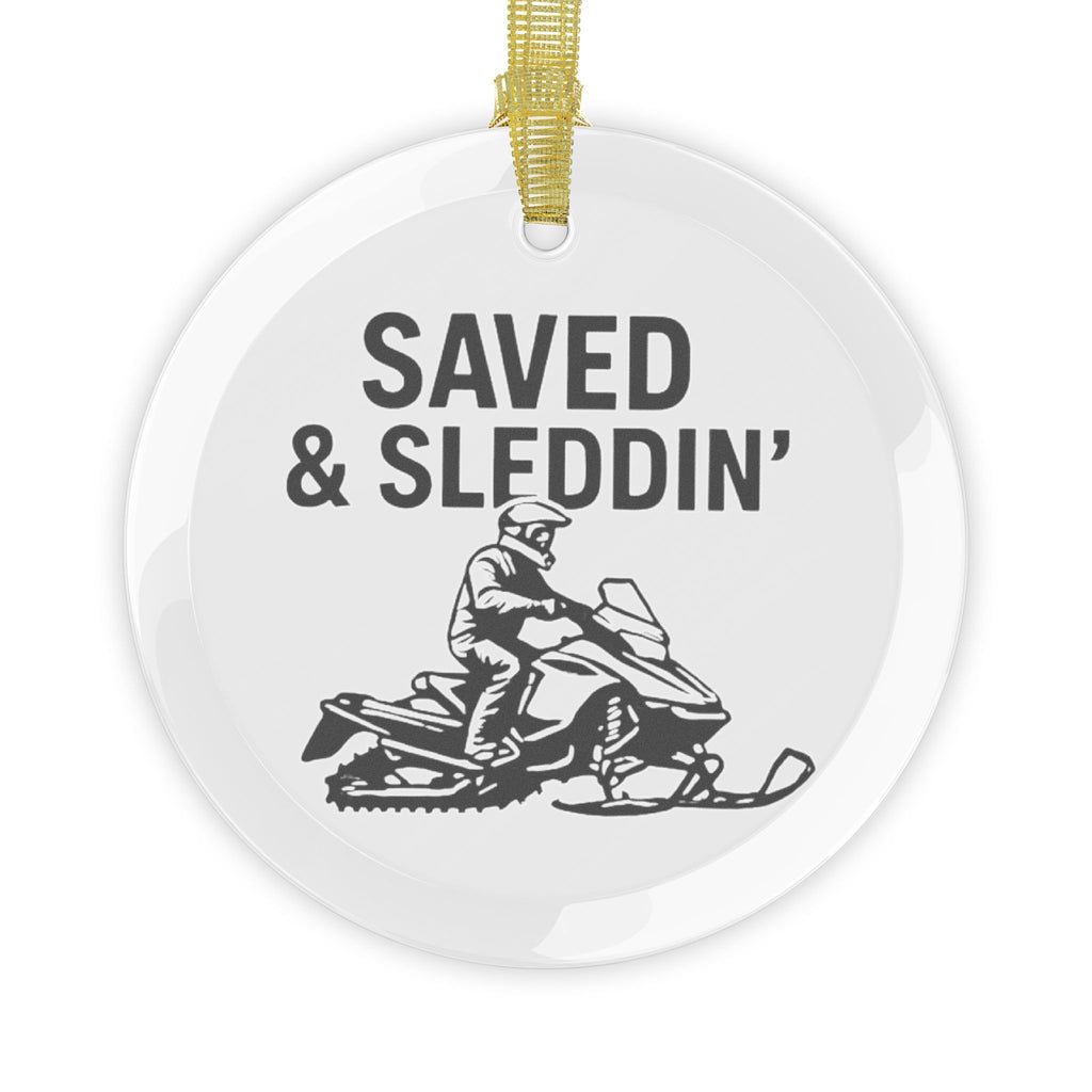 Saved n' Sleddin Glass Ornament