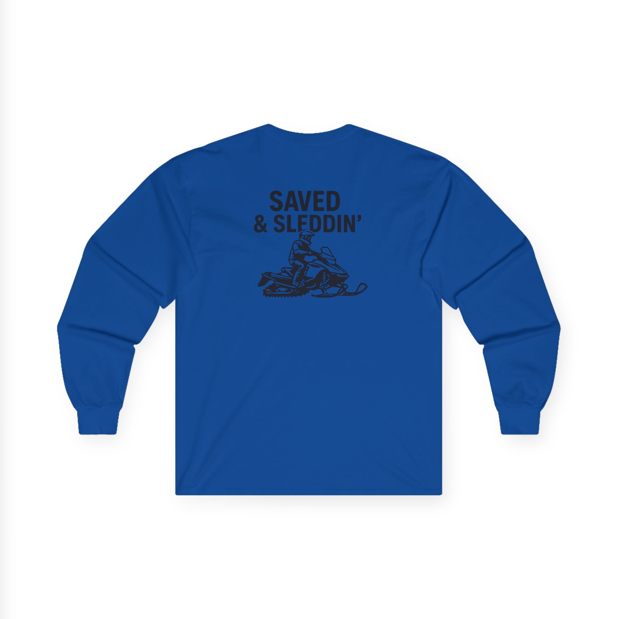 Saved & Sleddin' Unisex Ultra Cotton Long Sleeve Tee