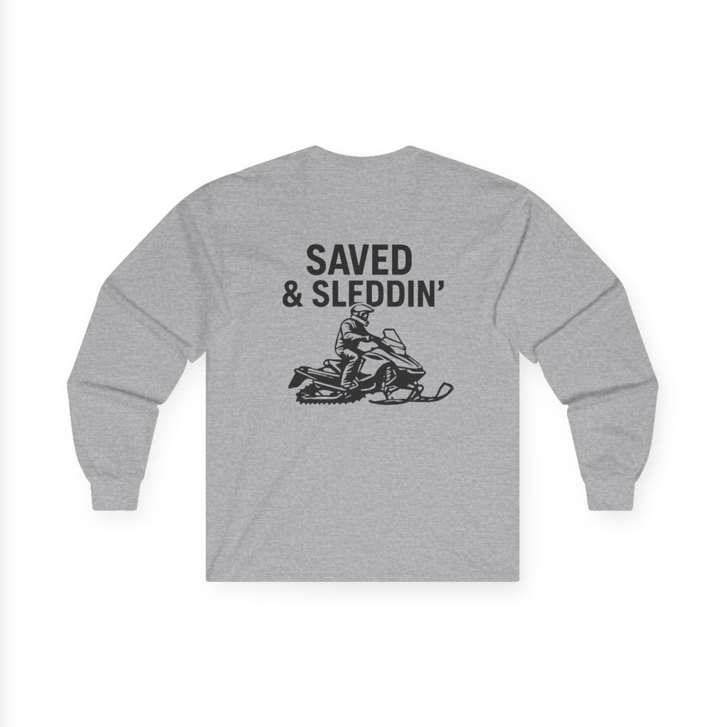 Saved & Sleddin' Unisex Ultra Cotton Long Sleeve Tee